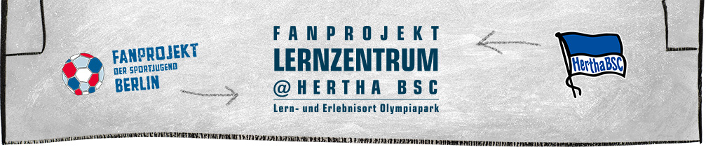 Fanprojekt Lernzentrum @Hertha BSC - Lern- und Erlebnisort Olympiapark - Ein Projekt von Fanprojekt der Sportjugend Berlin und Hertha BSC Berlin